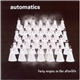 Automatics - Forty Virgins In The Afterlife